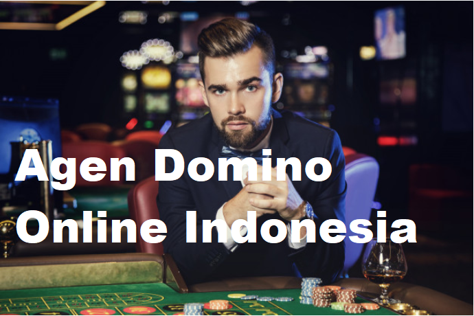 Agen Domino Online Indonesia